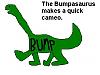 Click image for larger version

Name:	bumpasaurus.jpg
Views:	256
Size:	12.9 KB
ID:	17705