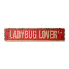 LADYBUG LOVER Vintage Street Sign ladybugs collectible lady bug bugs picture