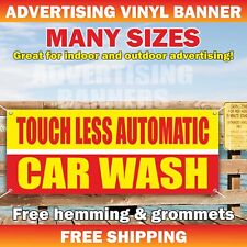 TOUCH LESS AUTOMATIC CAR WASH Advertising Banner Vinyl Mesh Sign Auto Detailing picture