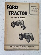 Vintage Ford Tractor LP Gas Models Owner's Manual Supplement picture