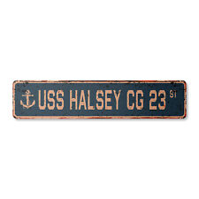 USS HALSEY CG 23 Vintage Street Sign us navy ship veteran sailor rustic gift picture