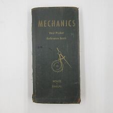 Vintage Mechanics Vest Pocket Reference Book, Wolfe & Phelps, Copyright 1945 picture