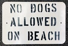 Vintage “NO DOGS ALLOWED ON BEACH” White Metal Enamel Sign Park JB22 picture