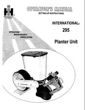 295 Planter Unit Operator Instruction Manual Fits IH 295 picture