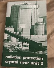 Crystal River Florida Nuclear Reactor Unit 3 Radiation Protection Booklet 1978 picture