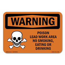 Poison Lead Work Area No Smoking Eating ANSI Warning Sign Metal Plastic Decal picture