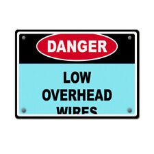 Aluminum Horizontal Metal Sign Danger Low Overhead Wires Hazard Labels White picture