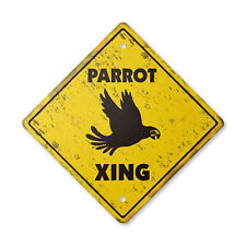 Parrot Vintage Crossing Sign Xing Plastic Rustic tropical bird macaw parakeet lo picture